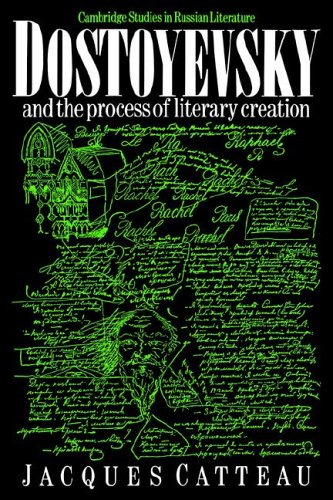 Dostoyevsky and the Process of Literary Creation [Paperback]
