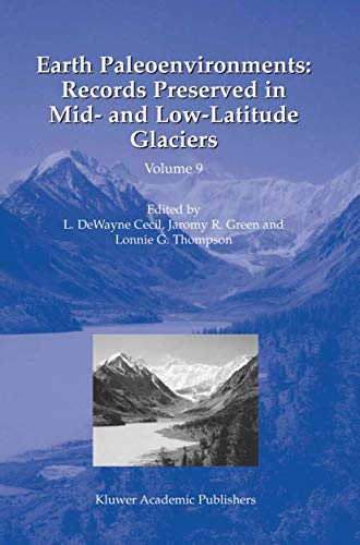 Earth Paleoenvironments Records Preserved in Mid- and Low-Latitude Glaciers [Hardcover]