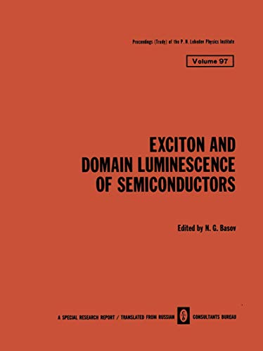 Exciton and Domain Luminescence of Semiconductors [Paperback]