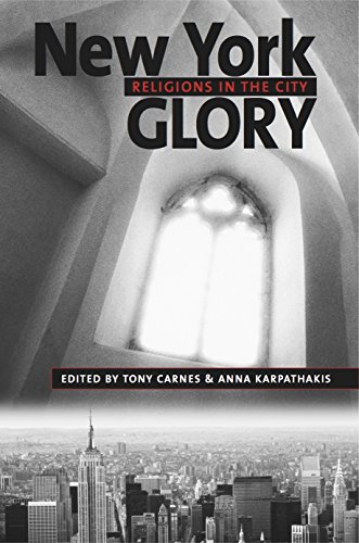 New York Glory Religions in the City [Hardcover]