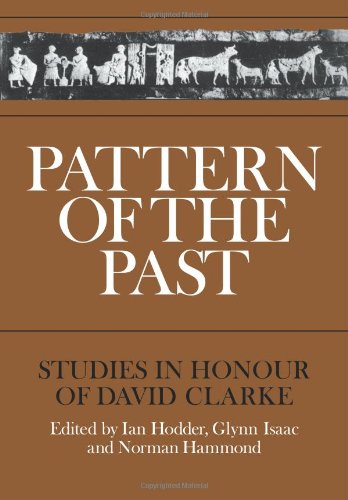 Pattern of the Past Studies in the Honour of David Clarke [Paperback]