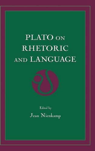 Plato on Rhetoric and Language Four Key Dialogues [Hardcover]