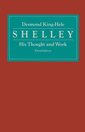 Shelley His Thought and Work [Paperback]