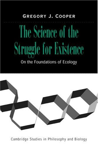 The Science of the Struggle for Existence On the Foundations of Ecology [Paperback]
