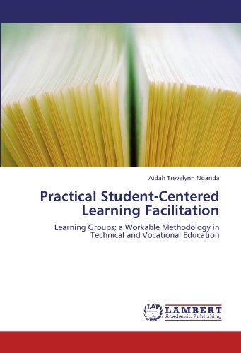 Practical Student-Centered Learning Facilitation [Paperback]
