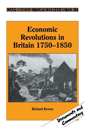 Economic Revolutions in Britain, 17501850 Prometheus unbound [Paperback]