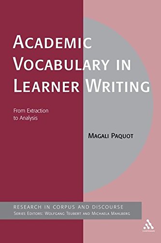 Academic Vocabulary in Learner Writing From Extraction to Analysis [Paperback]