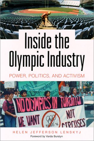 Inside The Olympic Industry Power, Politics, And Activism [Paperback]