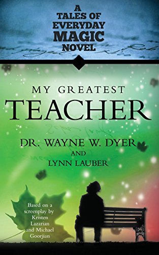 My Greatest Teacher A Tales Of Everyday Magic Novel [Paperback]