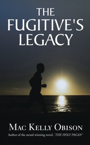 Fugitive's Legacy [Paperback]