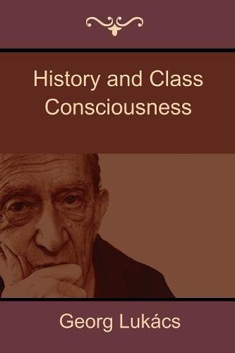History and Class Consciousness [Paperback]