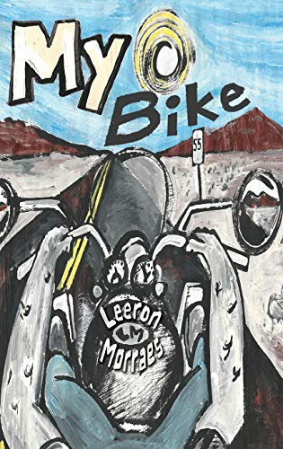 My Bike  A Graphic Novel [Hardcover]
