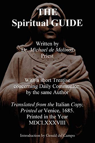 The Spiritual Guide Of Miguel Molinos [Paperback]