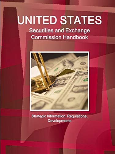 Us Securities and Exchange Commission Handbook [Paperback]