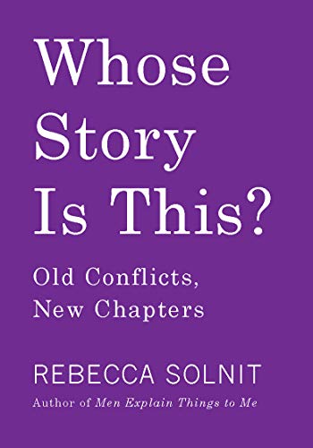 Whose Story Is This Old Conflicts, New Chapters [Paperback]