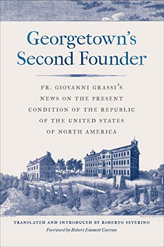 GEORGETOWN's SECOND FOUNDER [Hardcover]