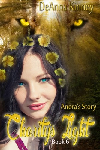 Charity's Light (charity Series Book 6) Anora's Story (volume 6) [Paperback]