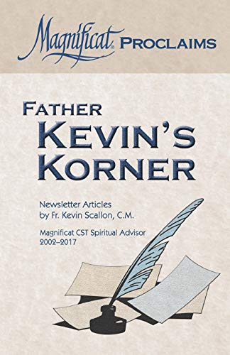 Father Kevin's Korner  Newsletter Articles [Paperback]