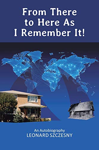 From There To Here As I Remember It [Paperback]