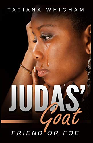 Judas Goat Friend Or Foe [Paperback]