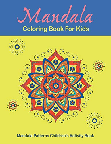 Mandala Coloring Book For Kids [Paperback]