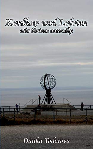 Nordkap und Lofoten Oder Notizen Unterwegs [Paperback]