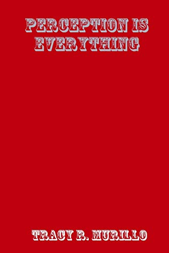 Perception Is Everything [Paperback]
