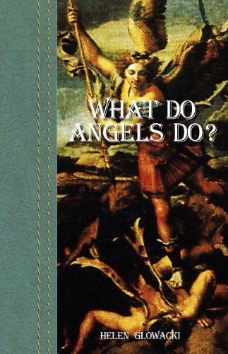 What Do Angels Do [Paperback]