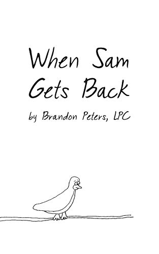 When Sam Gets Back [Paperback]