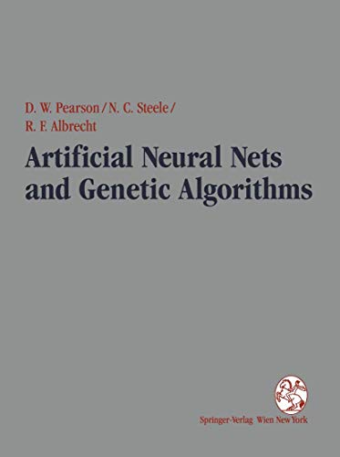 Artificial Neural Nets and Genetic Algorithms Proceedings of the International  [Paperback]