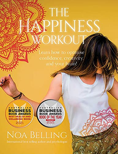 The Happiness Workout Learn how to optimise confidence, creativity and your bra [Paperback]
