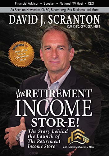 The Retirement Income Stor-E The Story Behind the Launch of the Retirement Inc [Hardcover]