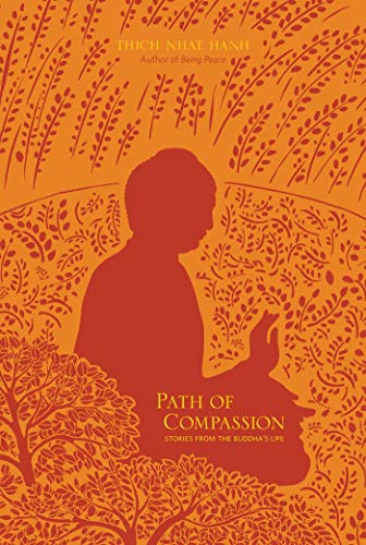 Path of Compassion Stories from the Buddha's Life [Paperback]
