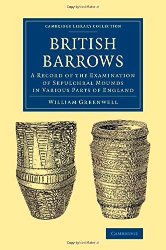 British Barrows A Record of the Examination of Sepulchral Mounds in Various Par [Paperback]