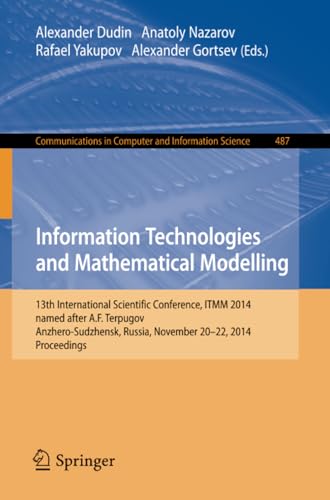 Information Technologies and Mathematical Modelling 13th International Scientif [Paperback]