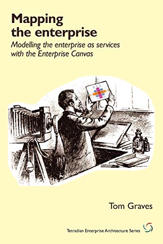 Mapping The Enterprise Modelling The Enterprise As Services With The Enterprise [Paperback]