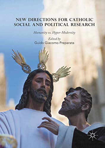 New Directions for Catholic Social and Political Research Humanity vs. Hyper-Mo [Hardcover]