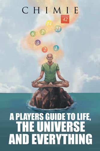 Players Guide To Life, The Universe, And Everything