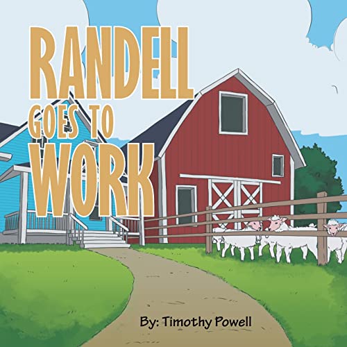 Randell Goes To Work