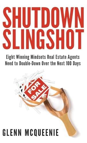 Shutdown Slingshot  Eight Winning Mindsets Real Estate Agents Need to Double-Do [Hardcover]