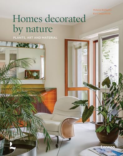 Interiors Decorated by Nature plants, decoration, art, textiles, textures [Hardcover]