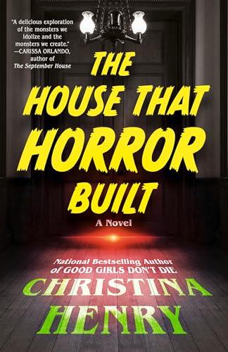 The House That Horror Built [Paperback]