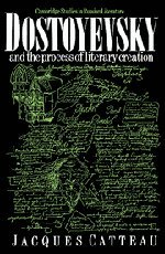 Dostoyevsky and the Process of Literary Creation [Hardcover]
