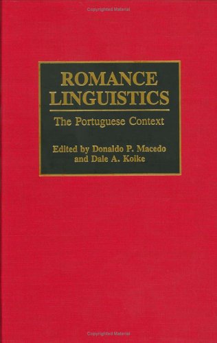 Romance Linguistics The Portuguese Context [Hardcover]