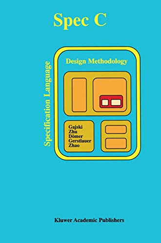 SPECC Specification Language and Methodology [Paperback]