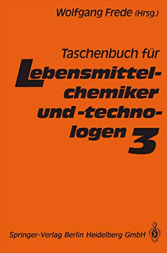 Taschenbuch fr Lebensmittelchemiker und -technologen Band 3 [Paperback]
