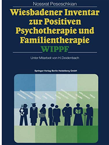 Wiesbadener Inventar zur Positiven Psychotherapie und Familientherapie WIPPF [Paperback]