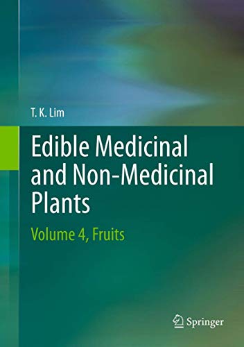 Edible Medicinal And Non-Medicinal Plants Volume 4, Fruits [Hardcover]