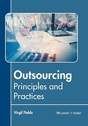 Outsourcing Principles and Practices [Hardcover]