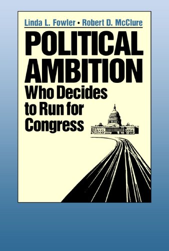 Political Ambition Who Decides to Run for Congress [Paperback]